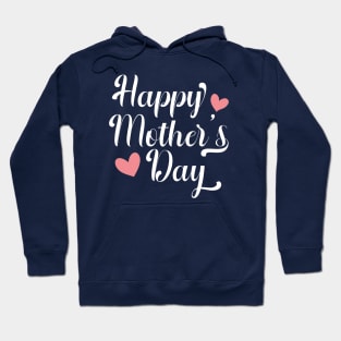 Simple and Elegant Happy Mother's Day Calligraphy Hoodie